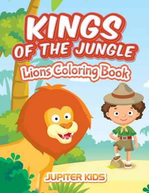 Kings Of The Jungle de Jupiter Kids