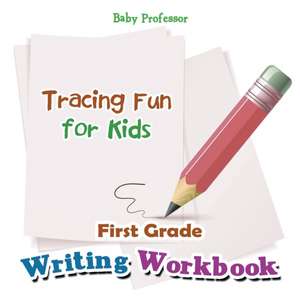 First Grade Writing Workbook de Baby