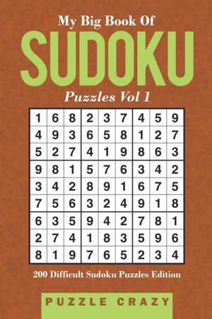 My Big Book Of Soduku Puzzles Vol 1 de Puzzle Crazy