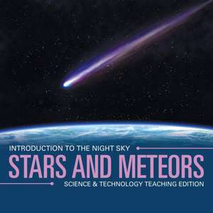 Stars and Meteors | Introduction to the Night Sky | Science & Technology Teaching Edition de Baby