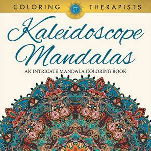 Kaleidoscope Mandalas de Coloring Therapist