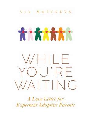 While You're Waiting de Viv Matveeva