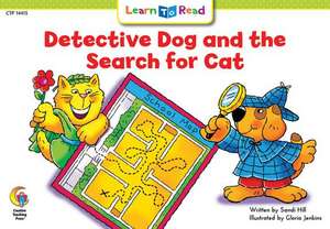 Detective Dog and the Search for Cat de Sandi Hill