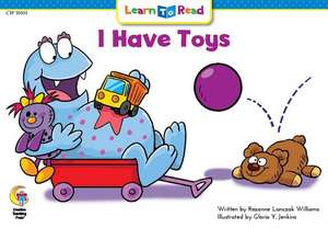 I Have Toys de Rozanne Williams