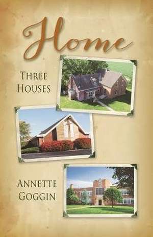 Home de Annette Goggin