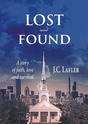 Lost and Found de J. C. Lafler