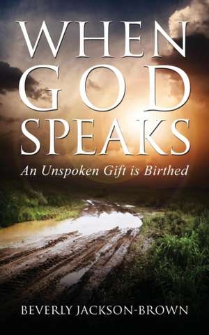 When God Speaks de Beverly Jackson-Brown