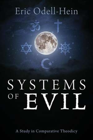 Systems of Evil de Odell-Hein, Eric