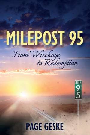 Milepost 95 de Page Geske