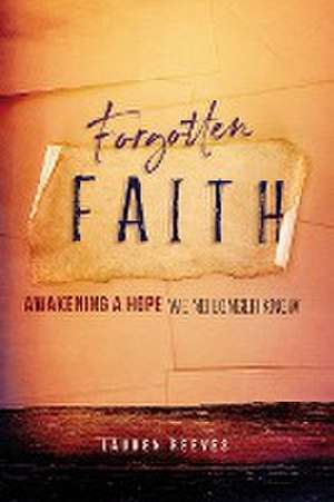 Forgotten Faith de Lauren Reeves