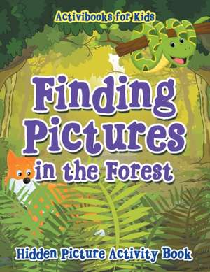 Finding Pictures in the Forest de Activibooks For Kids