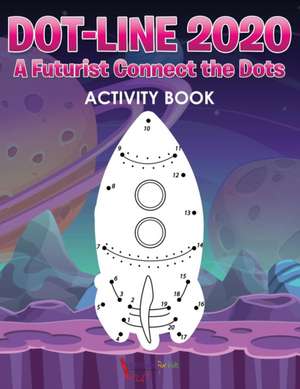 Dot-Line 2020 de Activibooks For Kids