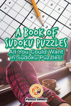 A Book of Sudoku Puzzles de Puzzle Comet