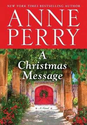 A Christmas Message de Anne Perry