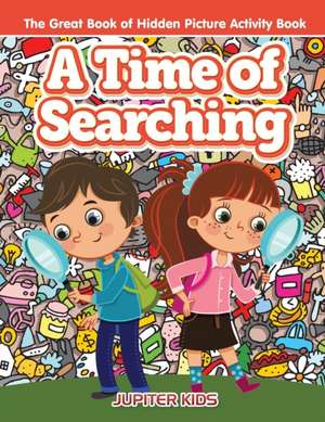 A Time of Searching de Jupiter Kids