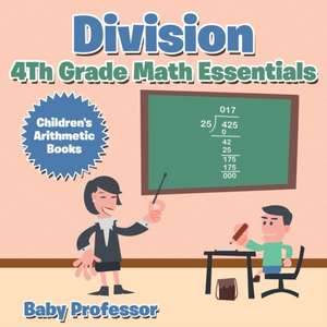 Division 4th Grade Math Essentials | Children's Arithmetic Books de Baby