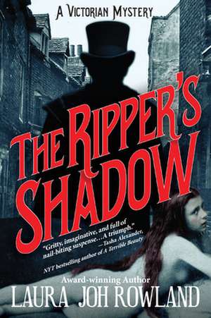 The Ripper's Shadow: A Victorian Mystery de Laura Joh Rowland