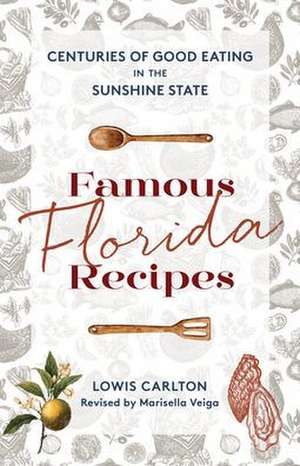 Famous Florida Recipes de Lowis Carlton