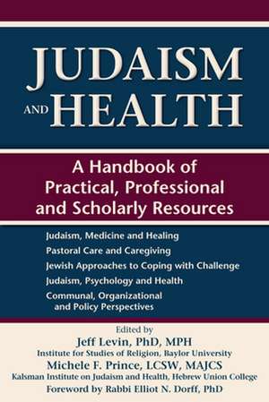 Judaism and Health de Elliot N. Dorff