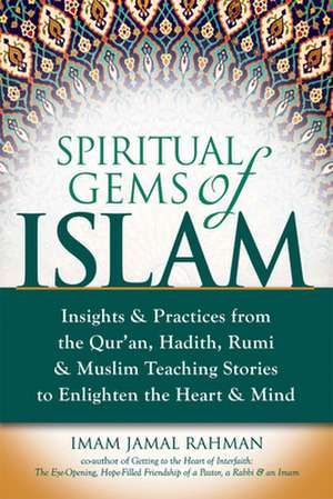 Spiritual Gems of Islam de Jamal Rahman