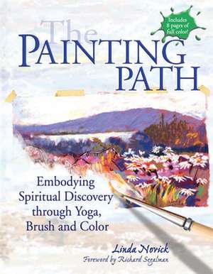 The Painting Path de Linda Novick