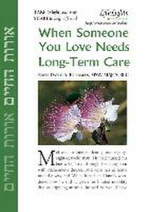 When Someone Needs Long-Term Care -12 Pk de Jewish Lights Publishing