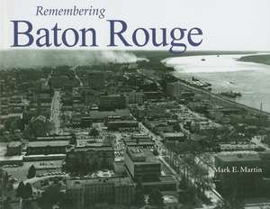 Remembering Baton Rouge