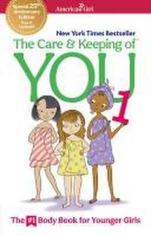 The Care and Keeping of You 1 de Valorie Schaefer