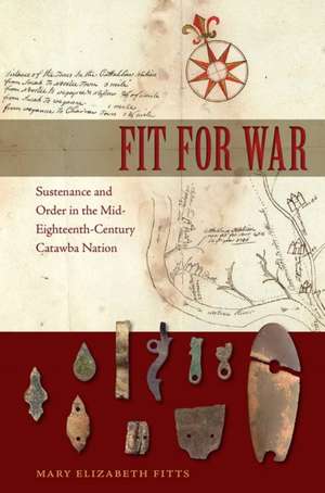 Fit for War de Mary E Fitts