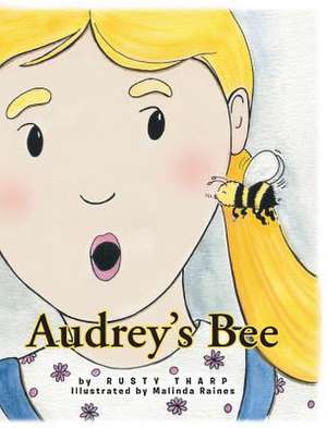 Audrey's bee de Rusty Tharp