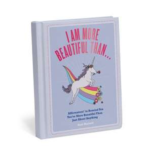 Barrett, S: I Am More Beautiful Than . . . Affirmators! Book de Suzi Barrett