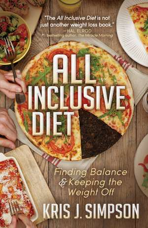 All Inclusive Diet de Kris J. Simpson