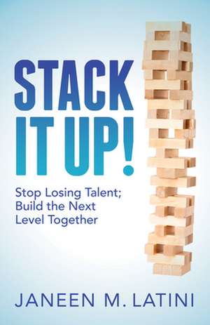 Stack It Up! de Latini, Janeen M.