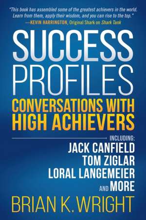 Success Profiles de Brian K. Wright