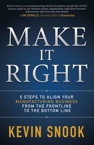 Make It Right de Kevin Snook