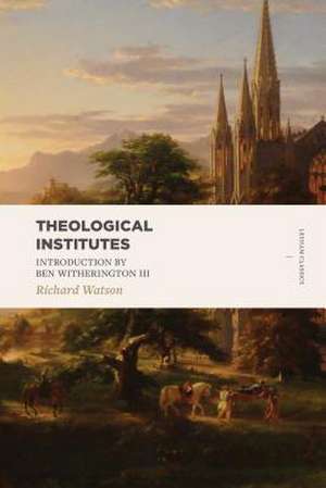 Theological Institutes de Richard Watson