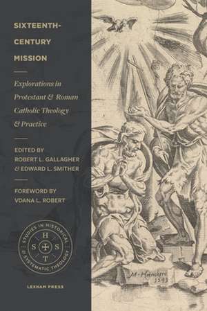 Sixteenth–Century Mission de Robert L. Gallagher