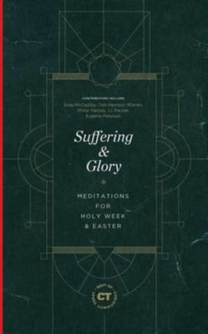 Suffering & Glory de Christianity Today International