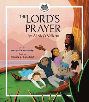 The Lord′s Prayer – For All God′s Children de Natasha Kennedy