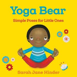 Yoga Bear de Sarah Jane Hinder