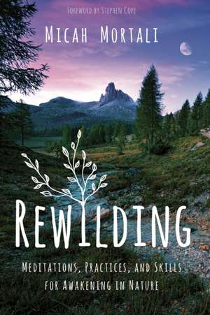 Rewilding de Micah Mortali