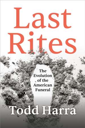 Last Rites de Todd Harra