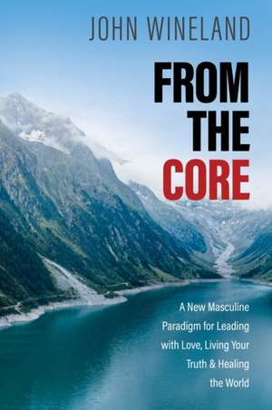 From the Core de John Wineland