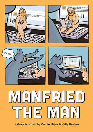 Manfried the Man: A Graphic Novel de Caitlin Major