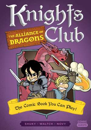 Knights Club: The Alliance of Dragons de Novy