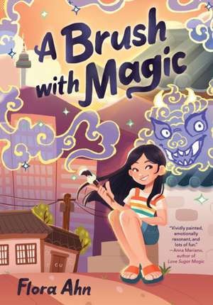 A Brush with Magic de Flora Ahn