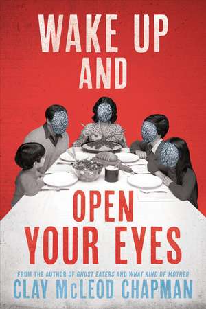 Wake Up and Open Your Eyes de Clay Chapman