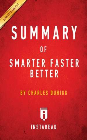 Summary of Smarter Faster Better de Instaread Summaries