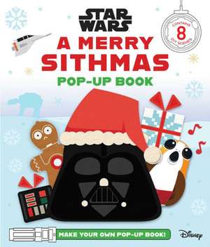 Star Wars: A Merry Sithmas Pop-Up Book de Insight Editions