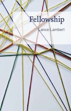 Fellowship de Lance Lambert